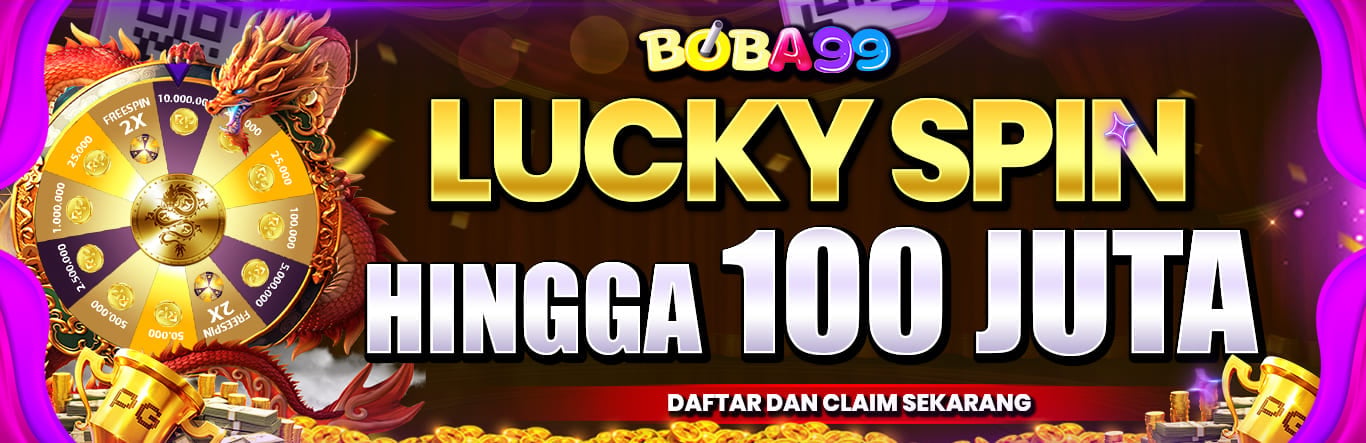 EVENT LUCKY SPIN - 100 JUTA